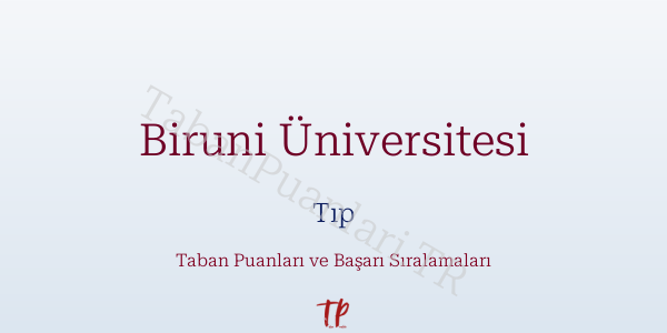 Biruni Üniversitesi Tıp Taban Puanları ve Başarı Sıralamaları 2026