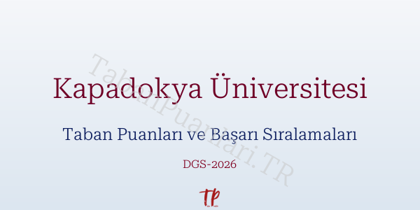 Kapadokya Üniversitesi DGS Taban Puanları 2026